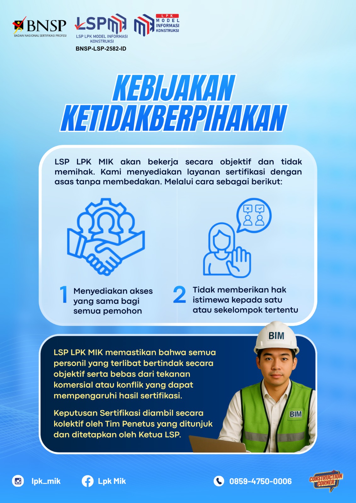 Kebijakan Ketidakberpihakan LSP LPK MIK